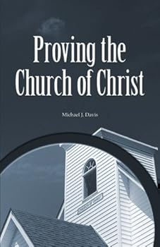 Paperback Proving the Church of Christ Book
