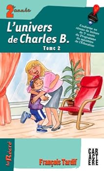 Paperback L'univers de Charles B. Tome 2 [French_Canadian] Book