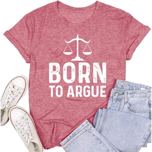 SUWATOIN Lawyer Shirts for Women Born to Argue T-Shirt Advocate Law Firm Attorney Tee Tops Pink