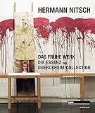  Hermann Nitsch - Das frühe Werk: Die Essenz der Duerckheim Collection