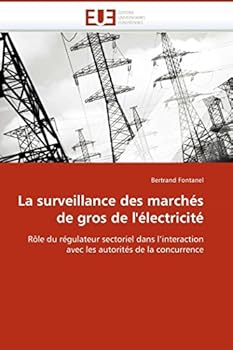 Paperback La Surveillance Des Marchés de Gros de l''électricité [French] Book