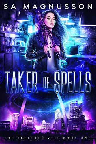 Taker of Spells (The Tattered Veil Book 1)