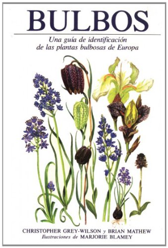 BULBOS (GUÍAS DEL NATURALISTA-PLANTAS CON FLORES)