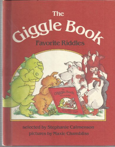 The Giggle book: Favorite riddles (A Parents ma... 0819311405 Book Cover