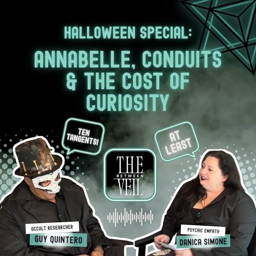 Halloween Special: Annabelle, Conduits & the Cost of Curiosity | TVB Ep. 2