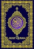 The Holy Quran (English) by Marmaduke Pickthall First English Translation of the Quran Al-Quran (القرآن) staying true to its original meaning the Scripture of the Muslims
