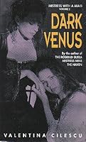 Dark Venus (Mistress with a Maid) 156333481X Book Cover