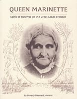 Queen Marinette: Spirit of Survival on the Great Lakes Frontier 0964852403 Book Cover