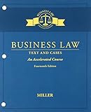 Bundle: Business Law: Text and Cases - An Accelerated Course, Loose-Leaf Version, 14th + MindTap Business Law, 1 term (6 months) Printed Access Card