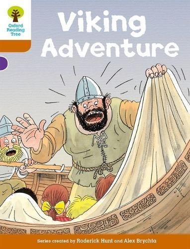 Oxford Reading Tree: Stage 8: Stories: Viking Adventure by Hunt, Roderick [06 January 2011]