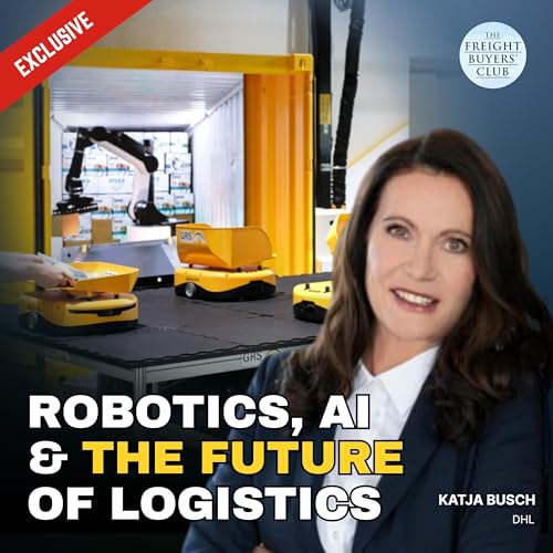 Robotics, AI & the Future of Logistics | Exclusive with DHL’s Katja Busch at the New EPIC Hub Podcast Por arte de portada