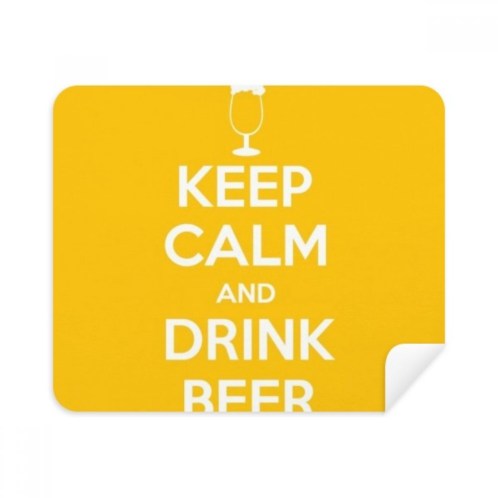 Quote Keep Calm and Drink Beer Yellow Cleaning Cloth Screen Cleaner 2pcs Suede Fabric