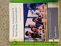 Connecting: Interpersonal & Small Group Communication 1424071194 Book Cover