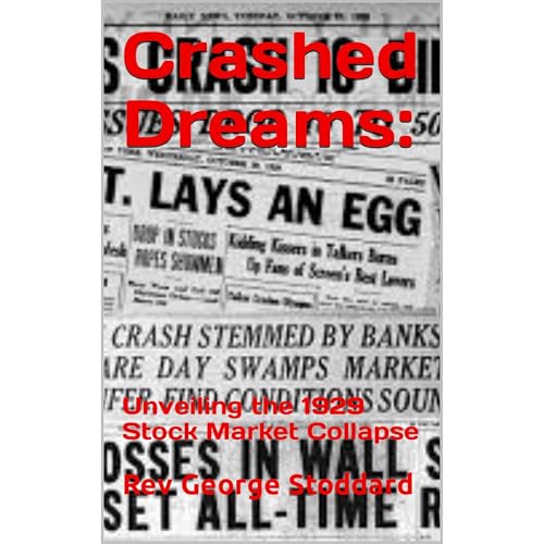 Crashed Dreams: by Rev George Stoddard episode artwork
