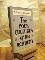 The Four Cultures of the Academy: Insights and Strategies for Improving Leadership in Collegiate Organizations (Jossey-Bass Higher and Adult Education) 1555424317 Book Cover
