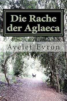 Paperback Die Rache der Aglaeca [German] Book