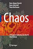 Chaos: A Program Collection for the PC (3 rd. edition)