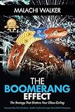The Boomerang Effect: The Strategy That Shatters Your Glass Ceiling