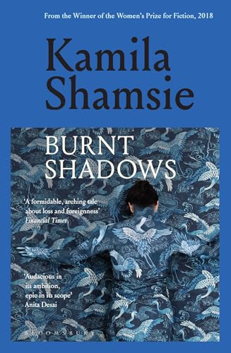 Burnt Shadows: By Kamila Shamsie