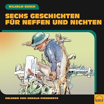 Sechs Geschichten f&uuml;r Neffen und Nichten