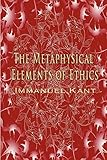 The Metaphysical Elements of Ethics