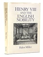 Henry VIII and the English Nobility 0631138366 Book Cover