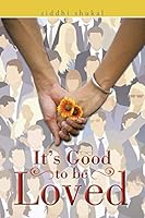 It's good to be loved 1482846721 Book Cover