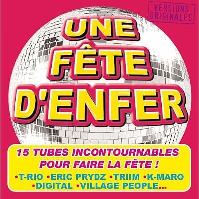 Une Fete D'enfer