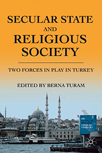 Secular State and Religious Society: Two Forces in Play in Turkey (English Edition)