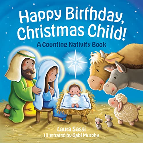 Image of Happy Birthday, Christmas Child!: A Counting Nativity Book