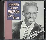  Johnny \'Guitar\' Watson Plays Misty