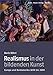 Realismus in der bildenden Kunst: Europa und Nordamerika 1830 bis 2000