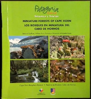 Paperback Miniature Forests of Cape Horn / Los Bosques En Miniatura Del Cabo De Hornos Book