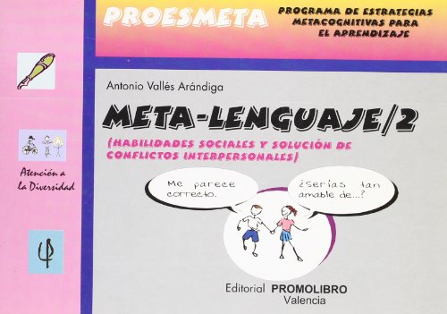 Metalenguaje 2 : relaciones interpersonales y habilidades sociales