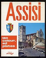ASSISI - Art and History in the Centuries B000NK1TWA Book Cover