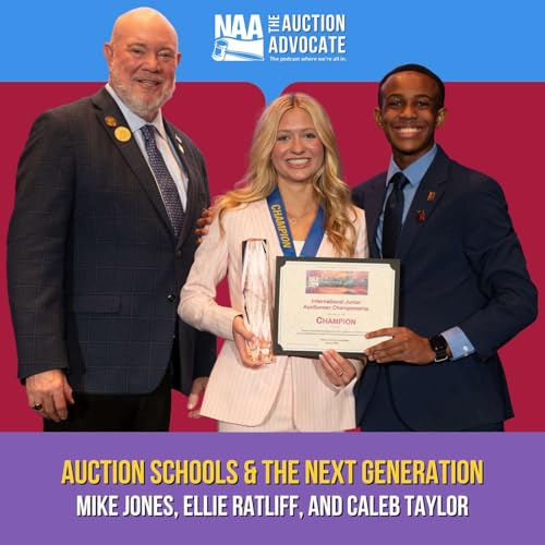 Auction Schools & The Next Generation | Mike Jones, Ellie Ratliff, and Caleb Taylor