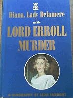 Diana, Lady Delamere and the Lord Errol Murder 9966995501 Book Cover