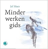  Minder werken gids