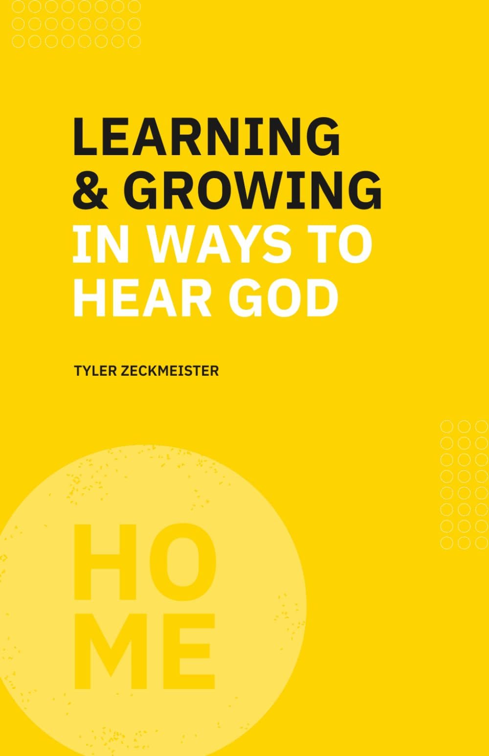 Learning & Growing In How to Hear God