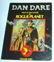 Dan Dare Pilot of the Future in Rogue Planet 0825695538 Book Cover