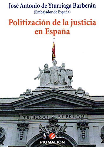 Portada de Politización de la justicia en españa