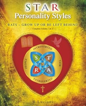 Paperback STAR ~ Personality Styles (Complete Vol. 1 & 2): RATS ~ Grow up or be Left Behind Book