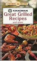 Kikkoman Great Grilled Recipes and More 0785307400 Book Cover