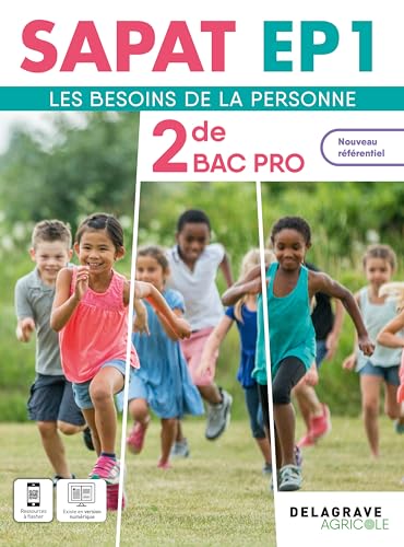 SAPAT EP1 2de Bac Pro Delagrave agricole: Enseignements professionnels EP1 - Les besoins de la personne