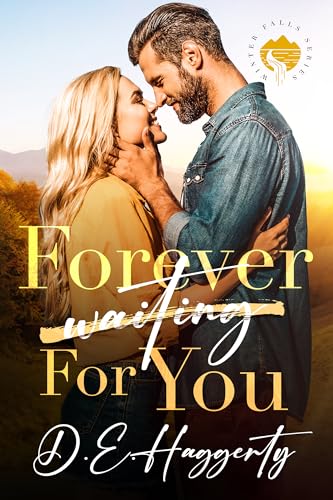 Forever For You: a forced proximity small town romantic comedy (Winter Falls Book 2)
