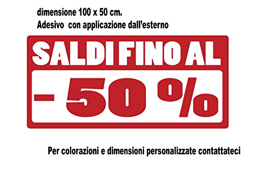 Vetrofania Adesiva Saldi - 20% -30% -40% -50% -60% per Negozi Sconto Saldi Scritta per Decorare la vetrina Adesiva Dimensione 100x50 cm (50% Rosso)