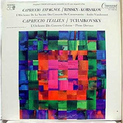 Capriccio Espagnol / Capriccio Italien - Nikolai Rimsky-Korsakov : Orchestre De La Soci&eacute;t&eacute; Des Concerts Du Conservatoire - Andr&eacute; Vandernoot / Pyotr Ilyich Tchaikovsky : Orchestre Colonne - Pierre Dervaux (2) LP