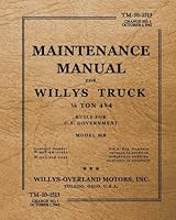 TM-10-13-15 Maintenance Manual for Willys Truck 1/4 Ton 4x4: Change No. 1, October 1, 1942 1543026281 Book Cover