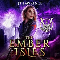 Couverture de The Ember Isles: An Urban Fantasy Action Adventure