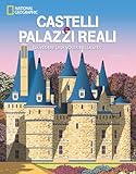 palazzina appiani  Castelli e palazzi reali da vedere una volta nella vita. Ediz. a colori